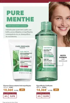 Pré-visualização Água Micelar Purificante, 400 ml purifying micellar water with organic peppermint and menthone complex. Removes makeup, cleanses and purifies combination to oily skin face & eyes. válido de 17.10.2025 | Página: 32 | Produtos: Agua, Água micelar