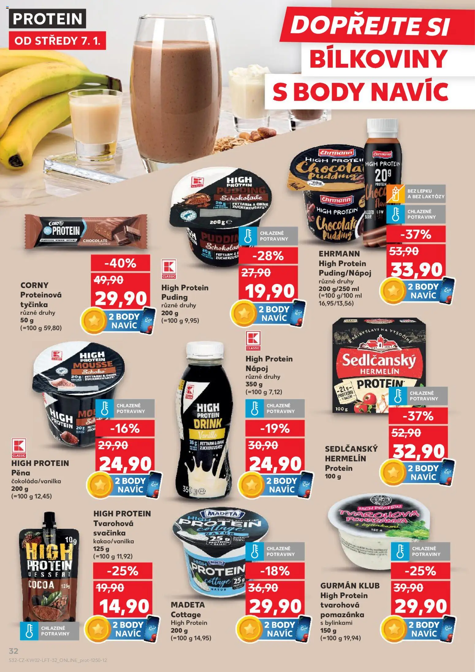 Kaufland leták - Liberec od 07.01.2026 | Strana: 32 | Produkty: High protein pudding, Protein pudding, Potraviny, Protein drink