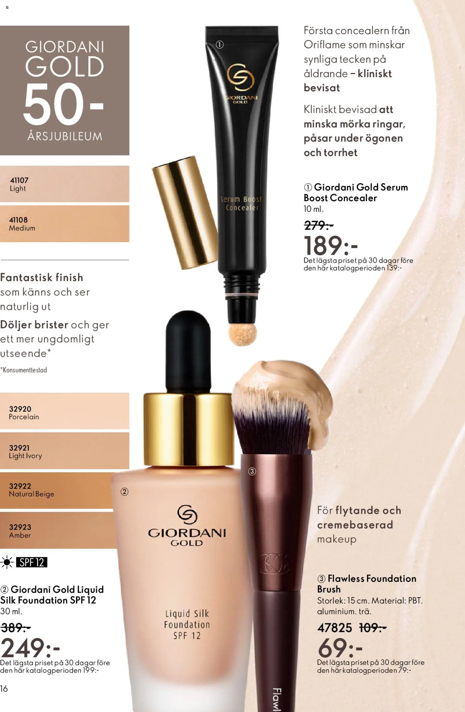 Oriflame reklamblad aktuell från 18.02.2026 | Sida: 16 | Produkter: Concealer, Foundation, Serum