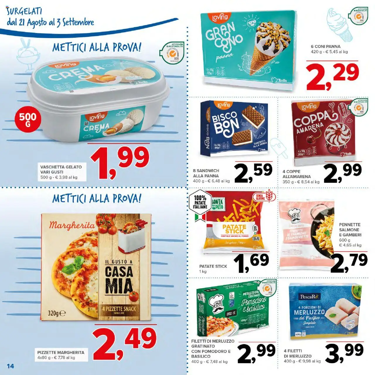 Volantino Todis del 21.08.2025 | Pagina: 14 | Prodotti: Pennette, Forno, Amarena, Gamberetti