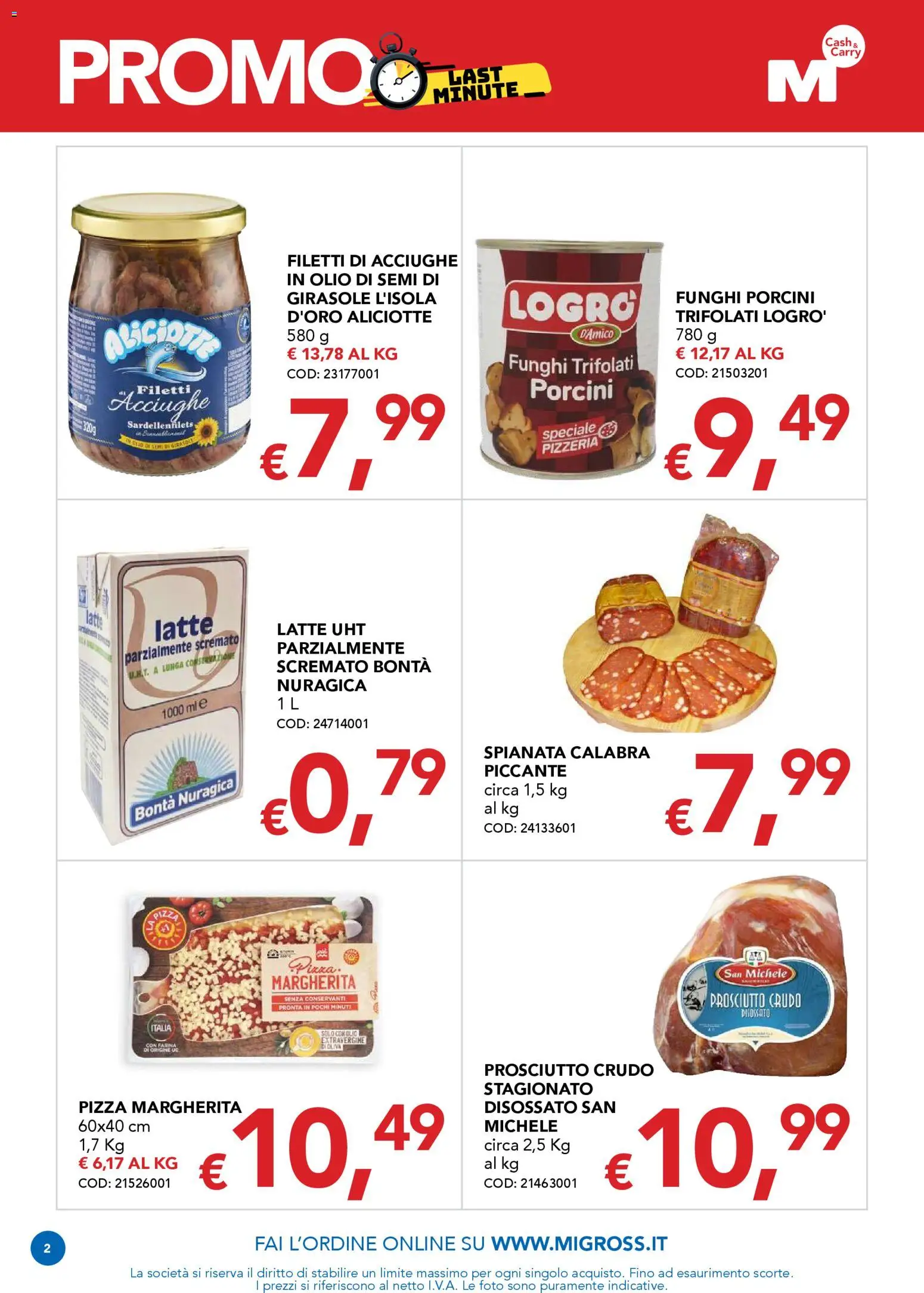 Volantino Migross del 19.03.2026 | Pagina: 2 | Prodotti: Prosciutto Crudo, Pizza, Acciughe, Olio di semi di girasole