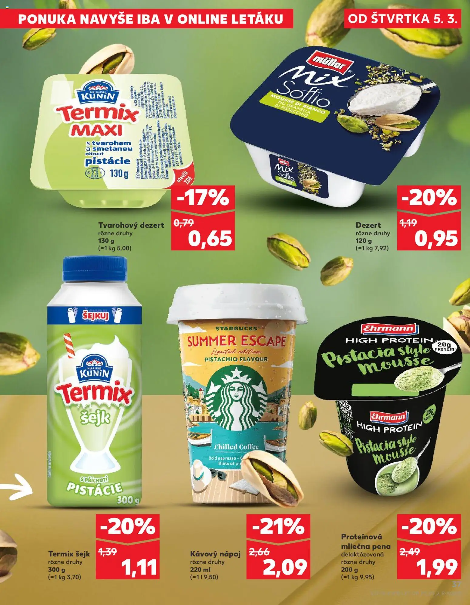 Nové Kaufland akcie – leták je platný od 05.03.2026 | Strana: 37 | Produkty: Protein, Pistácie