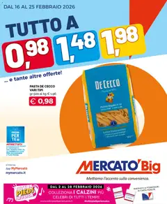 Anteprima del volantino Mercatò Big catalogo valido a partire dal 16.02.2026