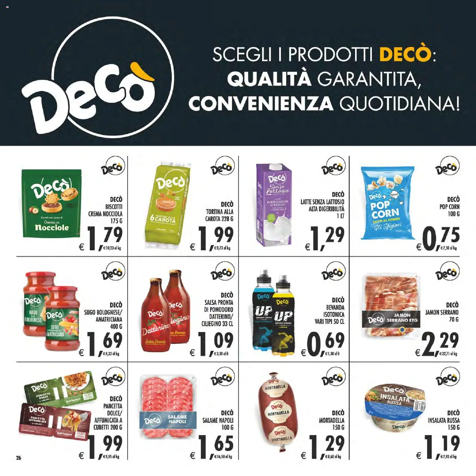 Volantino Decò del 17.04.2026 | Pagina: 26 | Prodotti: Salsa, Nocciole, Latte senza lattosio, Insalata russa