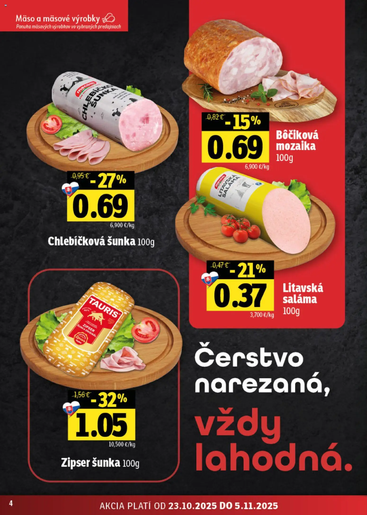 Nové Fresh akcie – leták je platný od 23.10.2025 | Strana: 4 | Produkty: Saláma, Šunka
