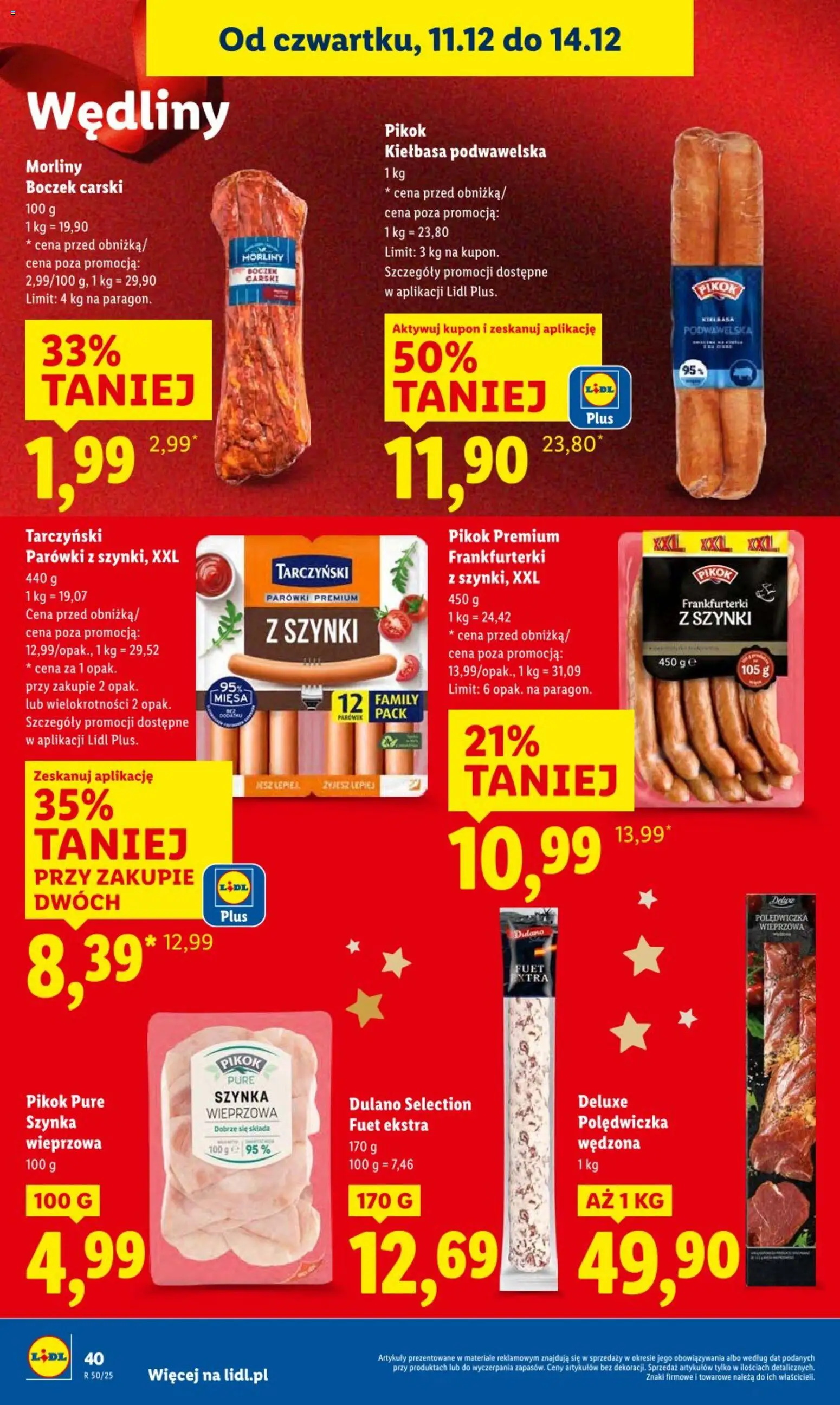 Lidl Gazetka od 11.12.2025 | Strona: 40 | Produkty: Polędwiczka wieprzowa, Szynka wieprzowa, Fuet, Wędliny