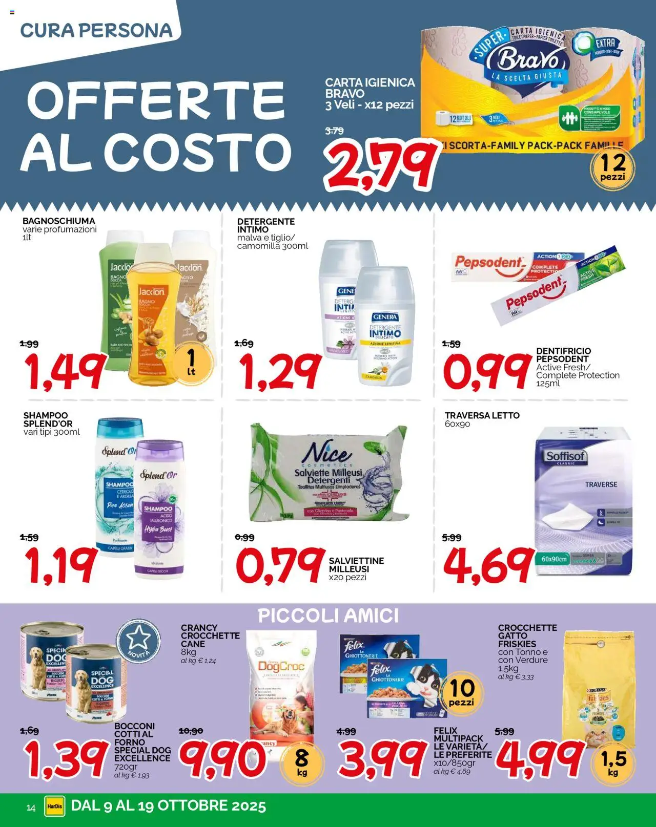 Volantino HarDis del 09.10.2025 | Pagina: 14 | Prodotti: Bagnoschiuma, Detergente intimo, Intimo, Letto