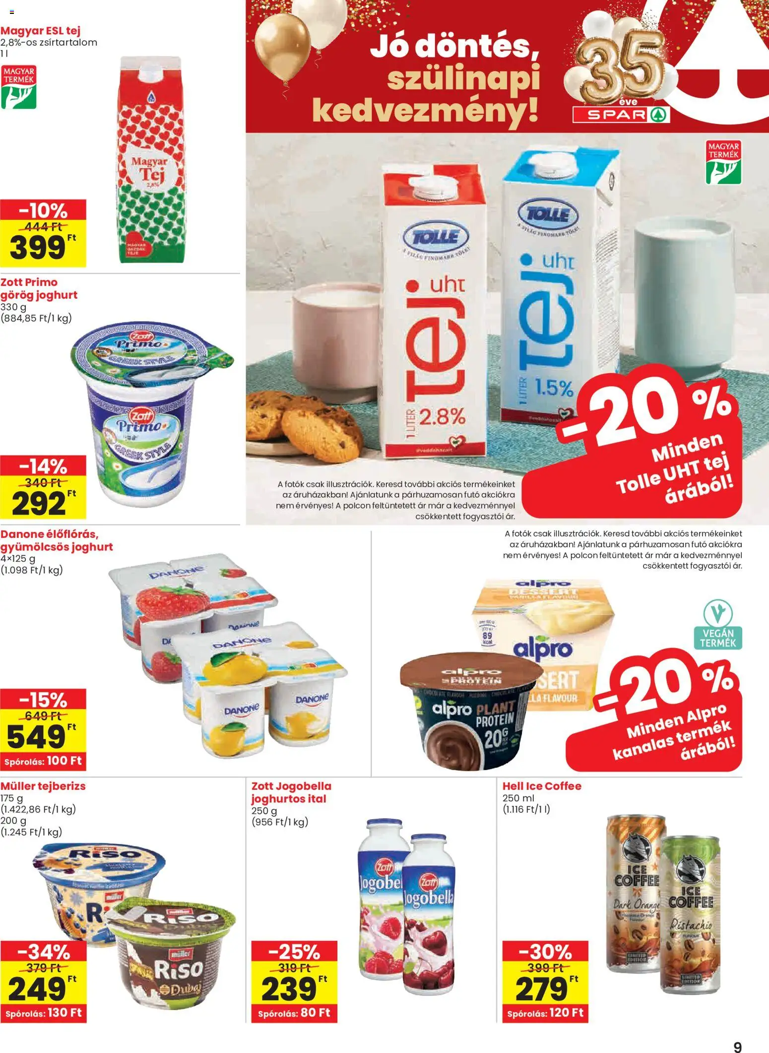 Spar akciós ujság - amely érvényes a következő dátumtól: 08.01.2026 | Oldal: 9 | Termékek: Tejberizs, Alpro, Görög joghurt, Vegán