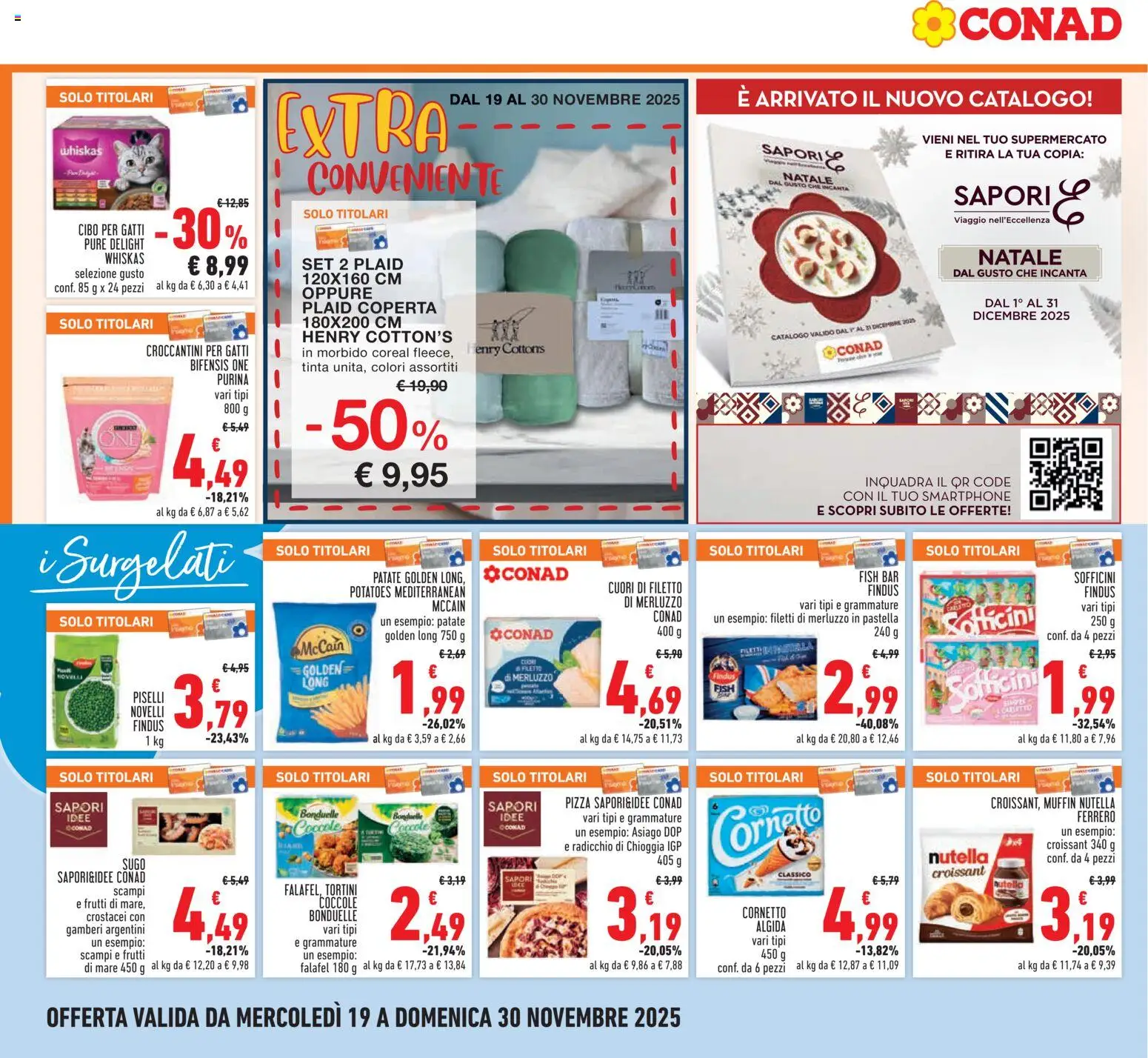 Volantino Conad del 19.11.2025 | Pagina: 20 | Prodotti: Pizza, Merluzzo, Croissant, Coperta