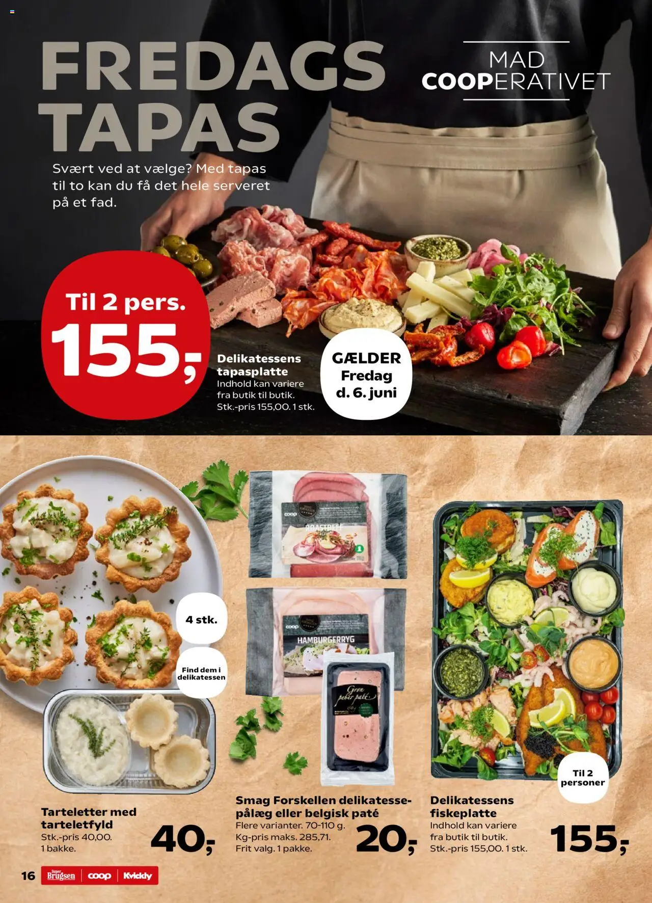 Super Brugsen Tilbudsavis gyldig fra 06.06.2025 | Side: 16 | Produkter: Paté, Peber, Hamburgerryg, Tarteletter