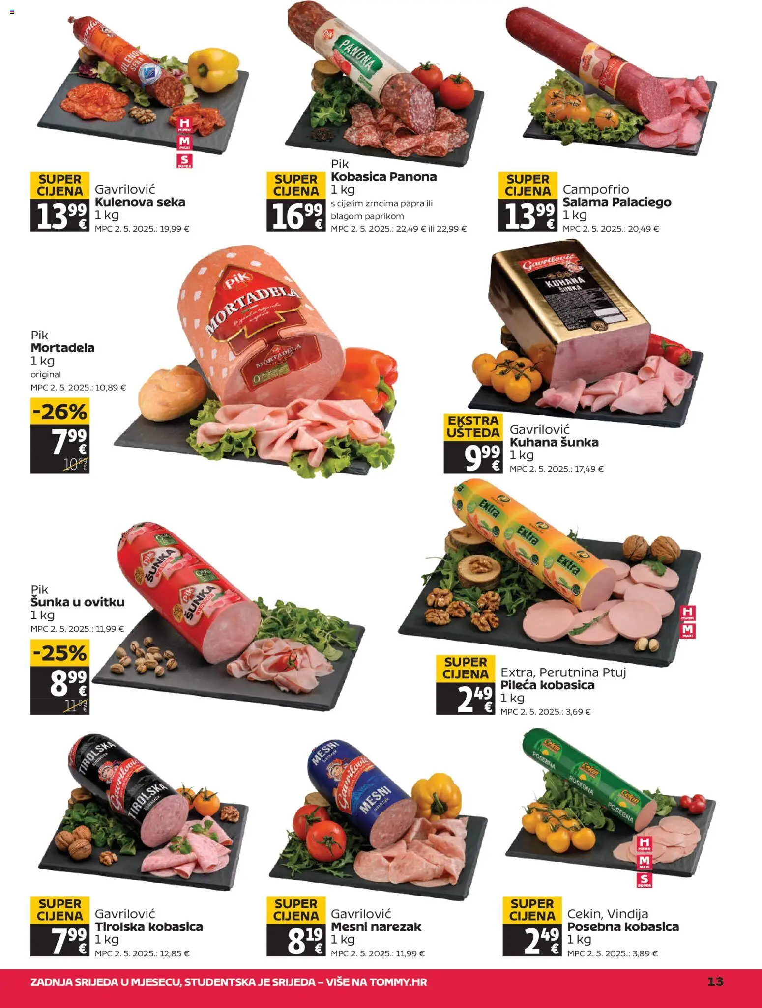 Tommy katalog | vrijedi od 22.01.2026 | Stranica: 13 | Proizvodi: Šunka, Mortadela, Kobasica, Perutnina Ptuj