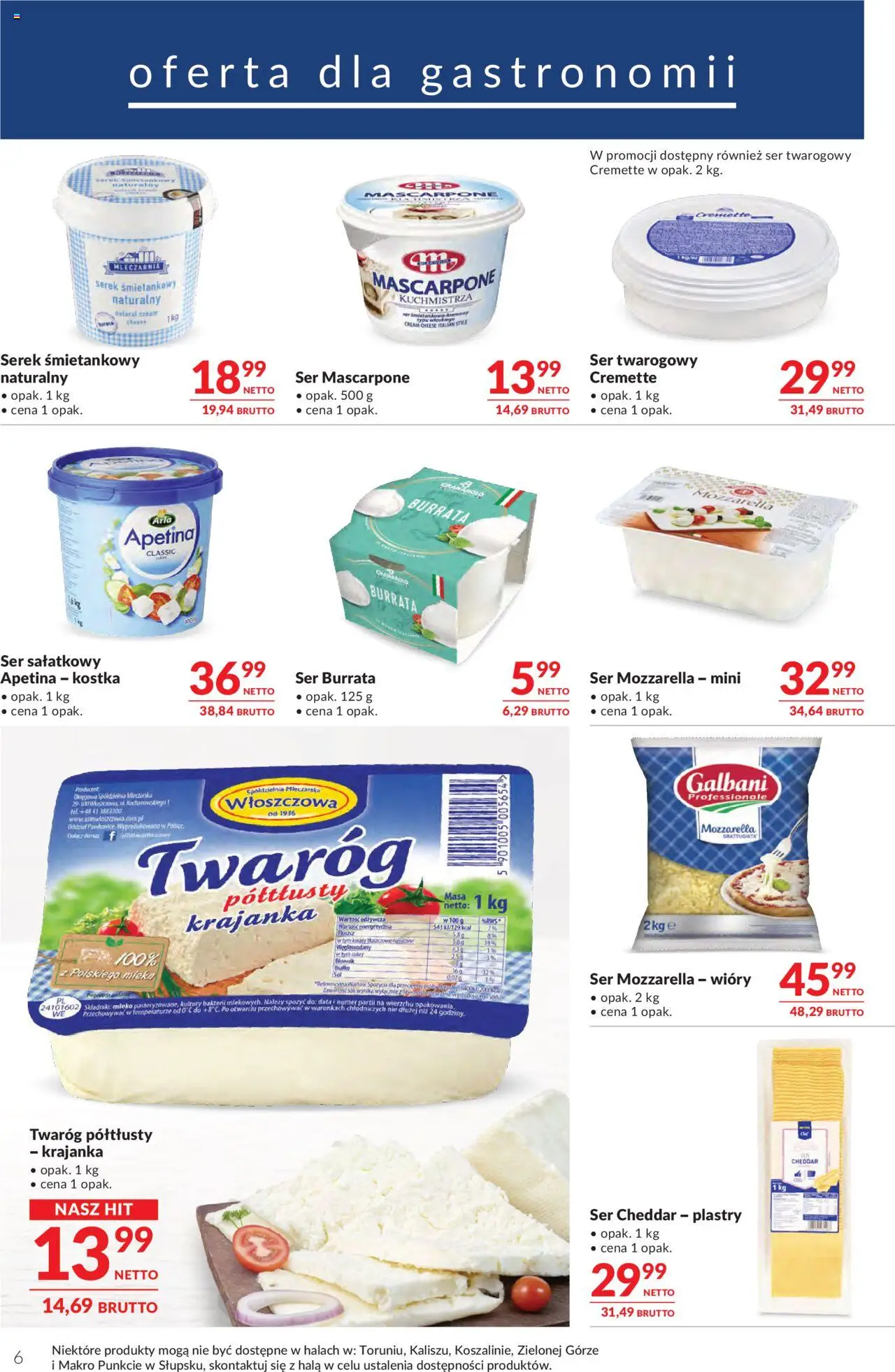 Makro Gazetka - Oferta dla gastronomii od 19.08.2025 | Strona: 6 | Produkty: Twaróg półtłusty, Serek, Ser, Twaróg