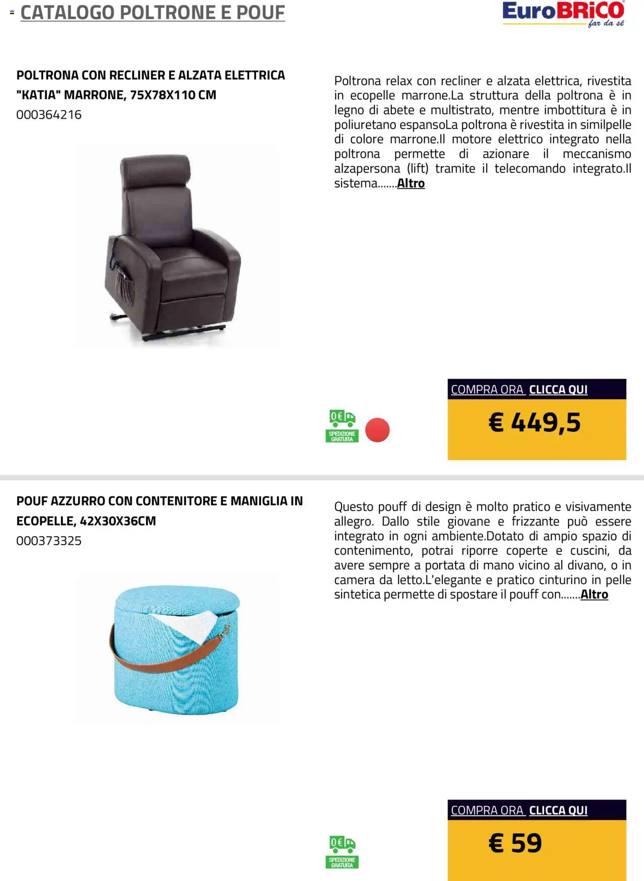 Volantino Eurobrico del 23.07.2025 | Pagina: 6 | Prodotti: Telecomando, Contenitore, Poltrona