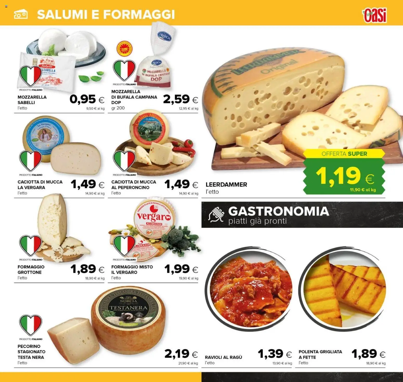 Volantino Oasi del 03.01.2026 | Pagina: 9 | Prodotti: Formaggio, Peperoncino, Ragú, Pecorino