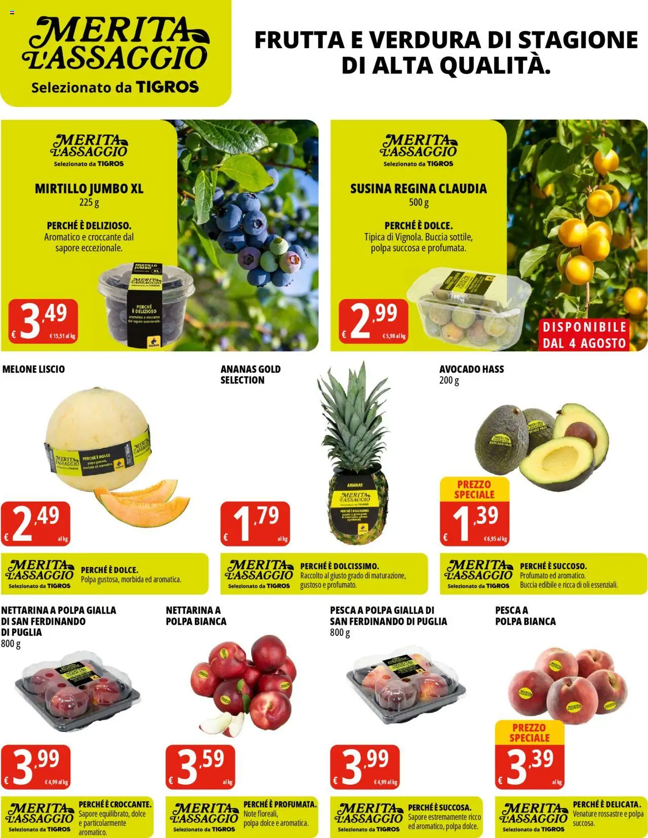 Volantino Tigros del 31.07.2025 | Pagina: 7 | Prodotti: Avocado, Pesca, Ananas, Melone