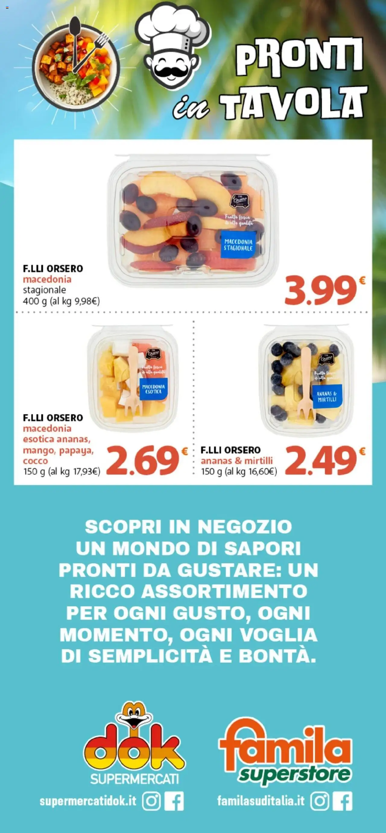 Volantino DOK del 06.08.2025 | Pagina: 8 | Prodotti: Ananas, Mirtilli, Cocco, Macedonia
