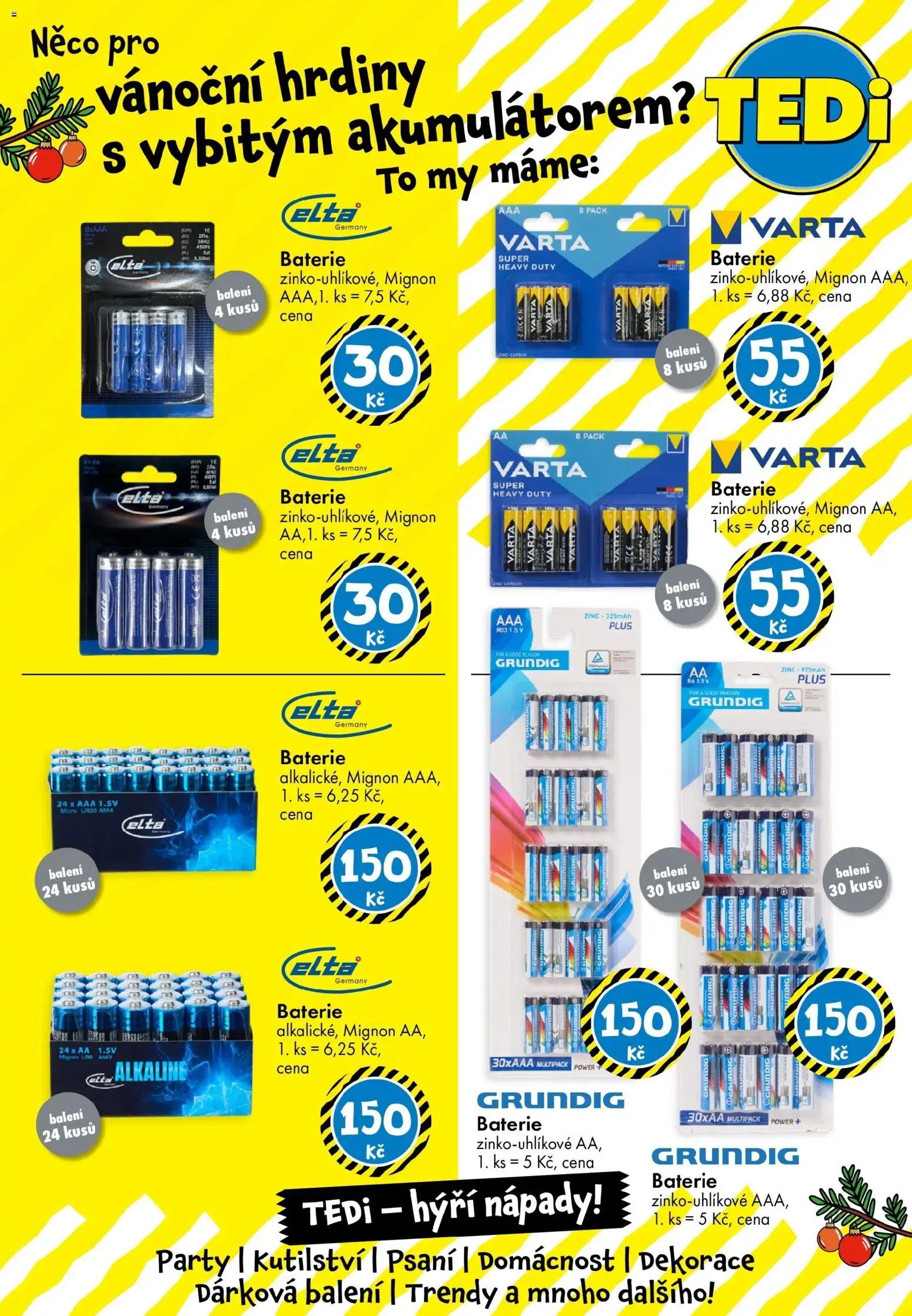 TEDi leták - Praha, Ostrava, Plzeň od 14.11.2025 | Strana: 23 | Produkty: Baterie, Dekorace