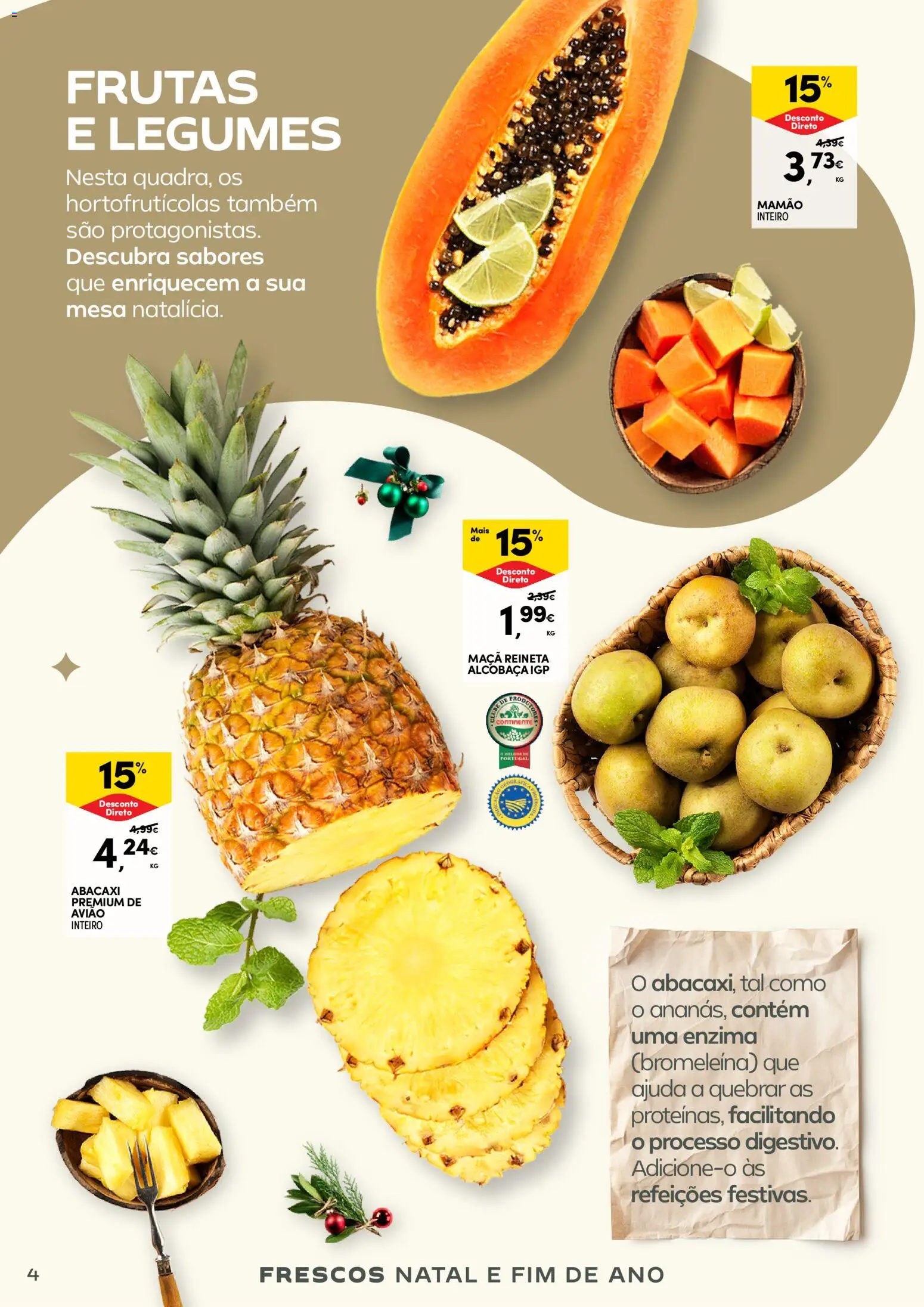 Continente - Frescos: Mais tempo à mesa com todos │ válido de 16.12.2025 | Página: 4 | Produtos: Mesa, Maça, Abacaxi, Mamão