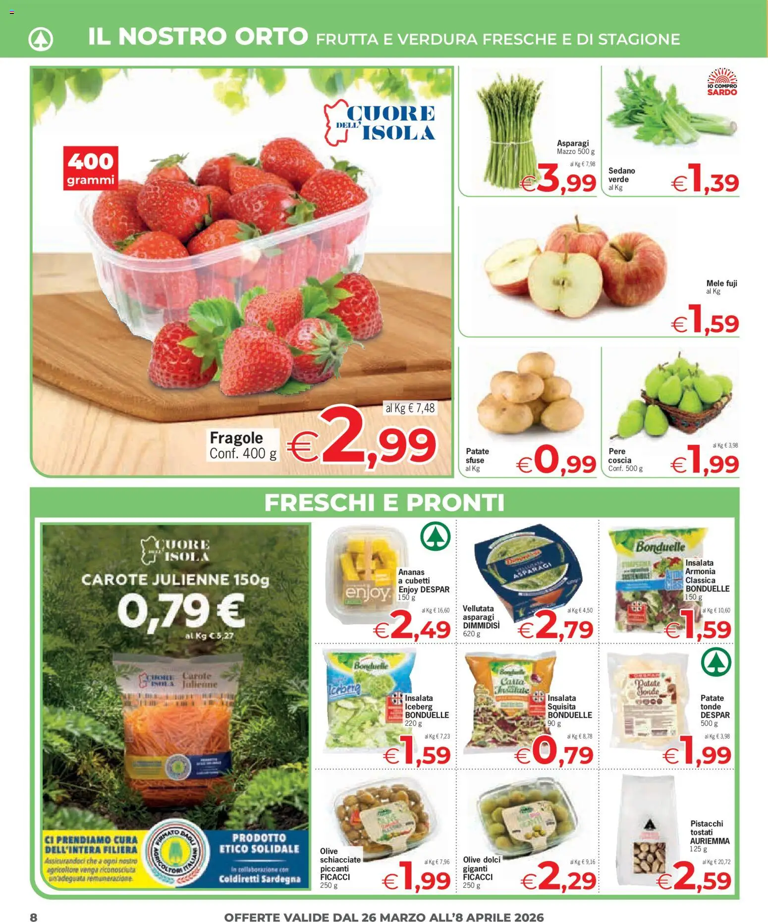Volantino Eurospar del 26.03.2026 | Pagina: 8 | Prodotti: Fragole, Frutta, Olive, Ananas