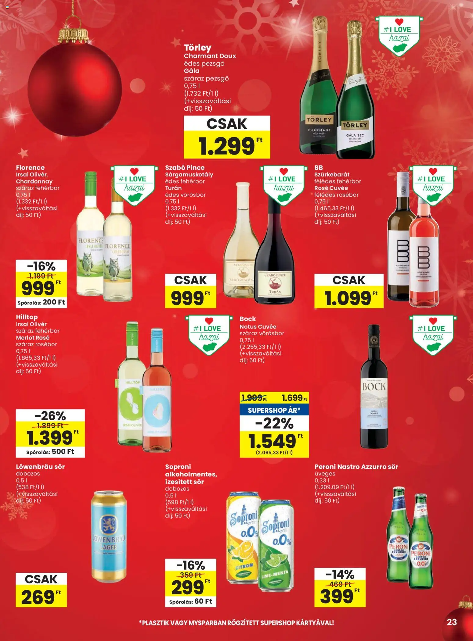 Spar akciós ujság - amely érvényes a következő dátumtól: 18.12.2025 | Oldal: 23 | Termékek: Sör, Fehérbor, Vörösbor, Feferoni