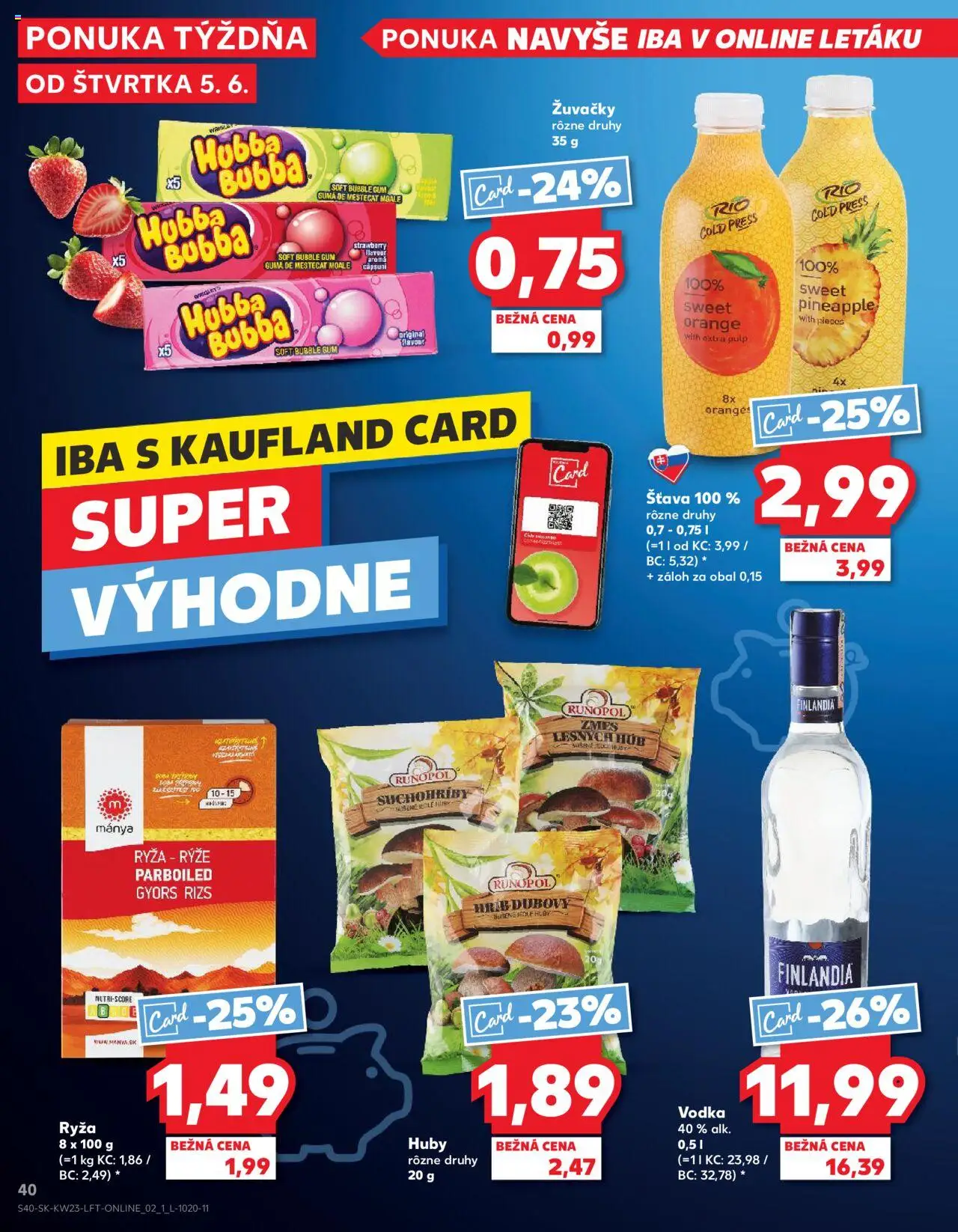 Nové Kaufland akcie – leták je platný od 05.06.2025 | Strana: 40 | Produkty: Ryža, Vodka, Finlandia