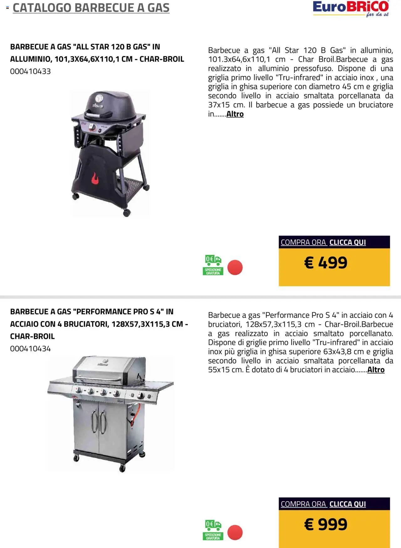 Volantino Eurobrico del 23.07.2025 | Pagina: 35 | Prodotti: Barbecue, Barbecue a gas, Alluminio, Griglia