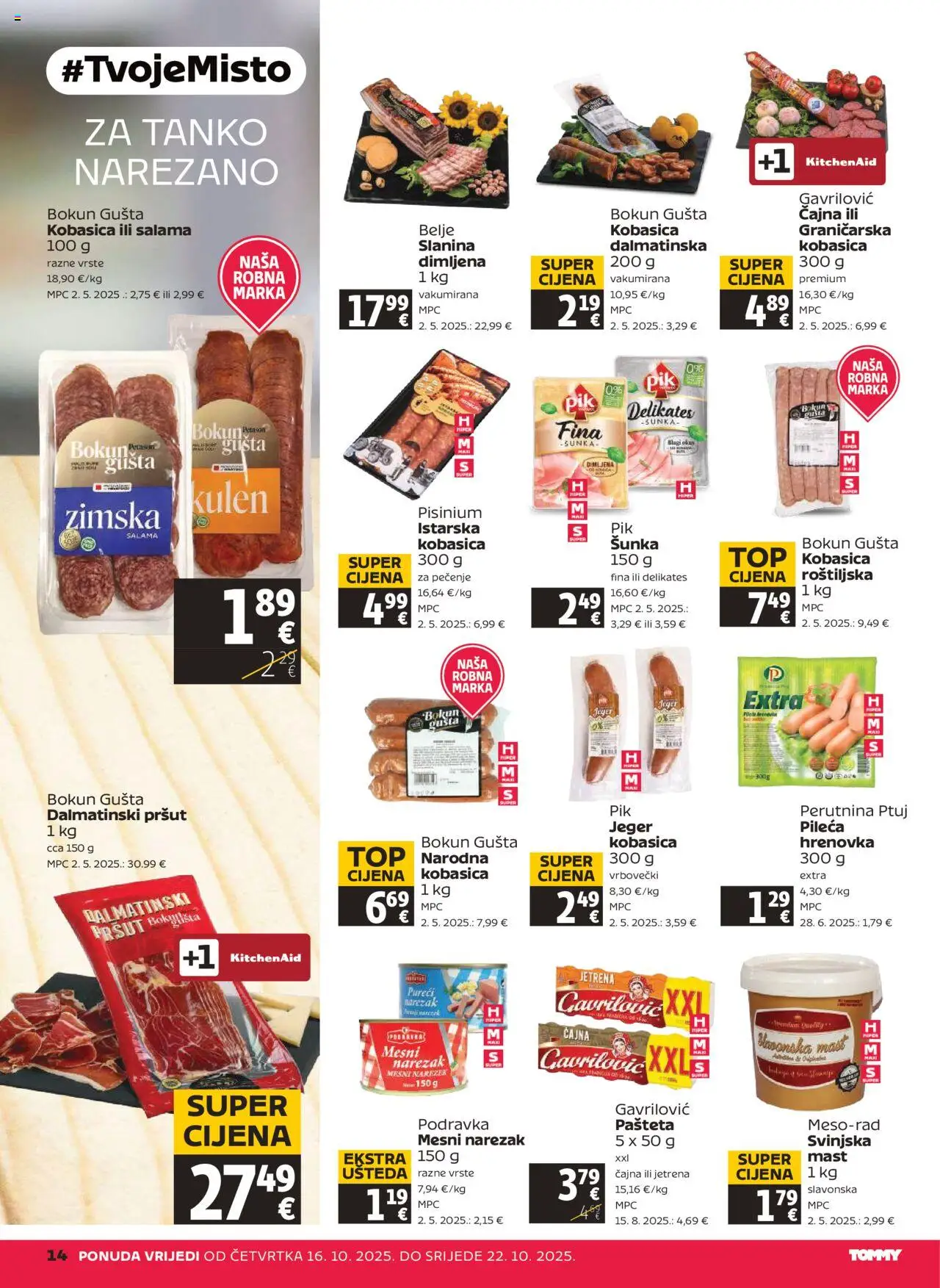 Tommy katalog | vrijedi od 16.10.2025 | Stranica: 14 | Proizvodi: Salama, Šunka, Pršut, Slanina