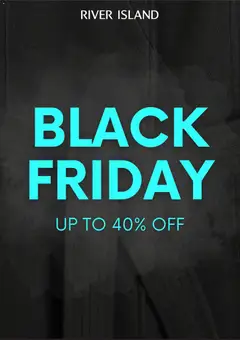 Preview of River Island - Black Friday valid from 25.11.2025