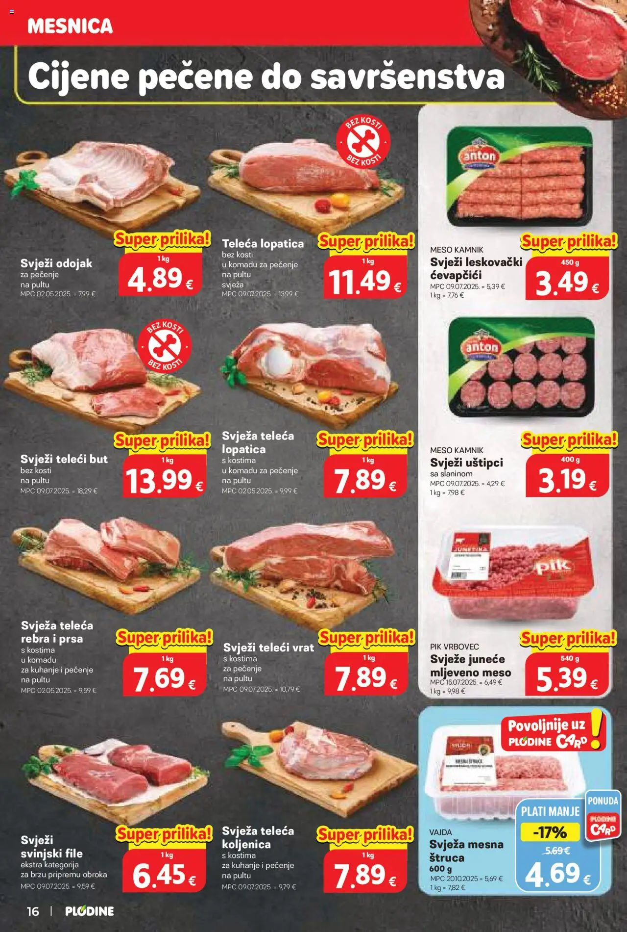 Plodine katalog | vrijedi od 22.10.2025 | Stranica: 16 | Proizvodi: Meso, Svinjski file, Pik Vrbovec, Ćevapčići
