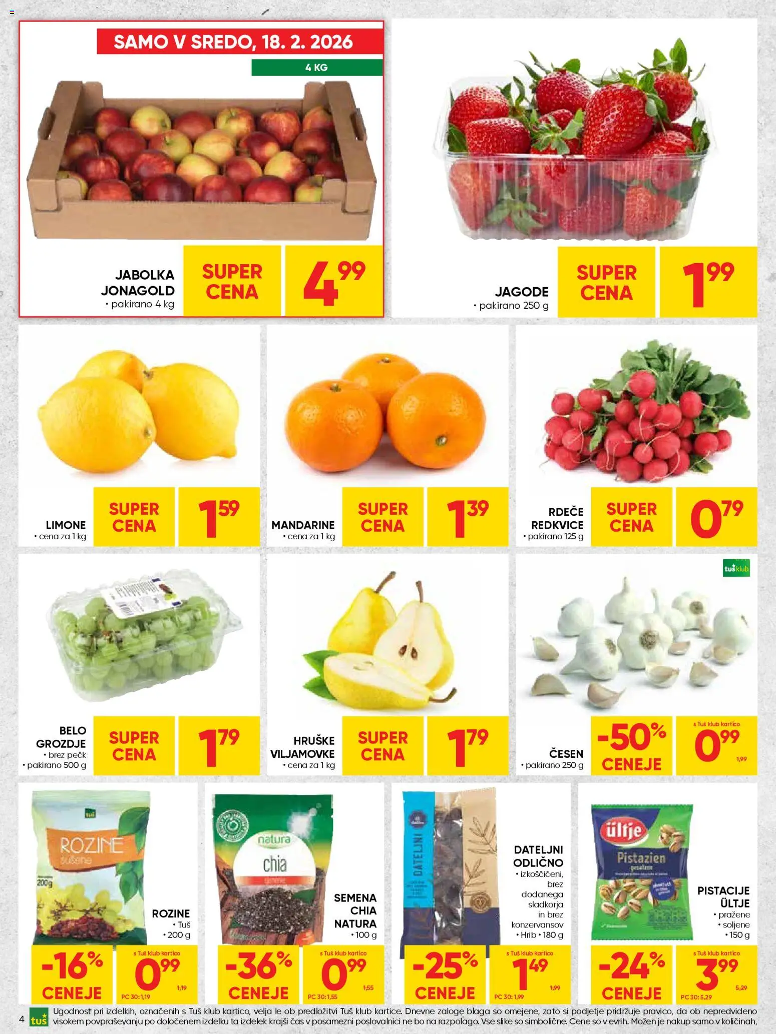 Novi Tuš katalog ponudbe – veljaven od 18.02.2026 | Stran: 4 | Izdelki: Grozdje, Rozine, Cesen, Hruške
