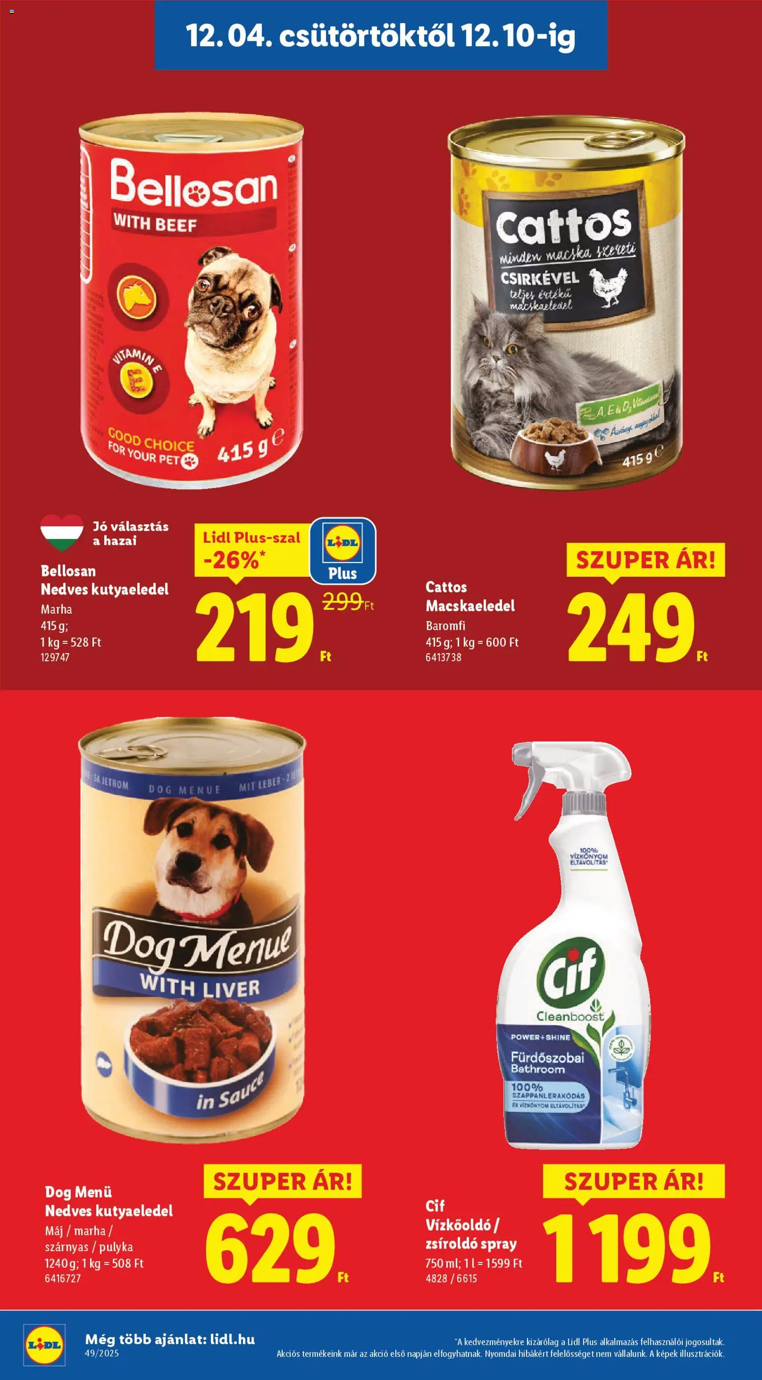 Lidl akciós ujság - amely érvényes a következő dátumtól: 04.12.2025 | Oldal: 18 | Termékek: Macskaeledel, Kutyaeledel, Vízkőoldó