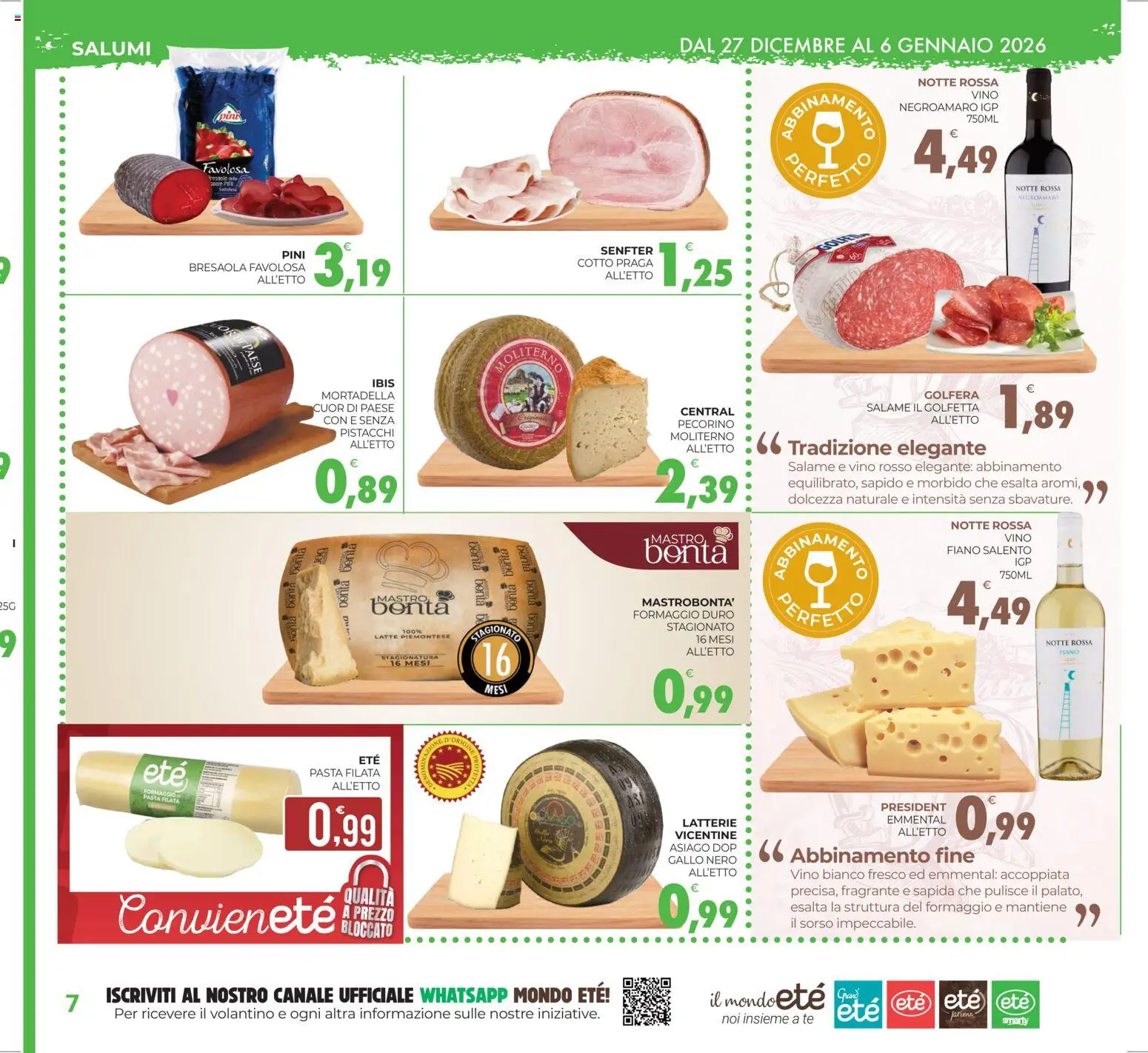 Volantino Eté del 27.12.2025 | Pagina: 7 | Prodotti: Latte, Vino, Mortadella, Vino rosso