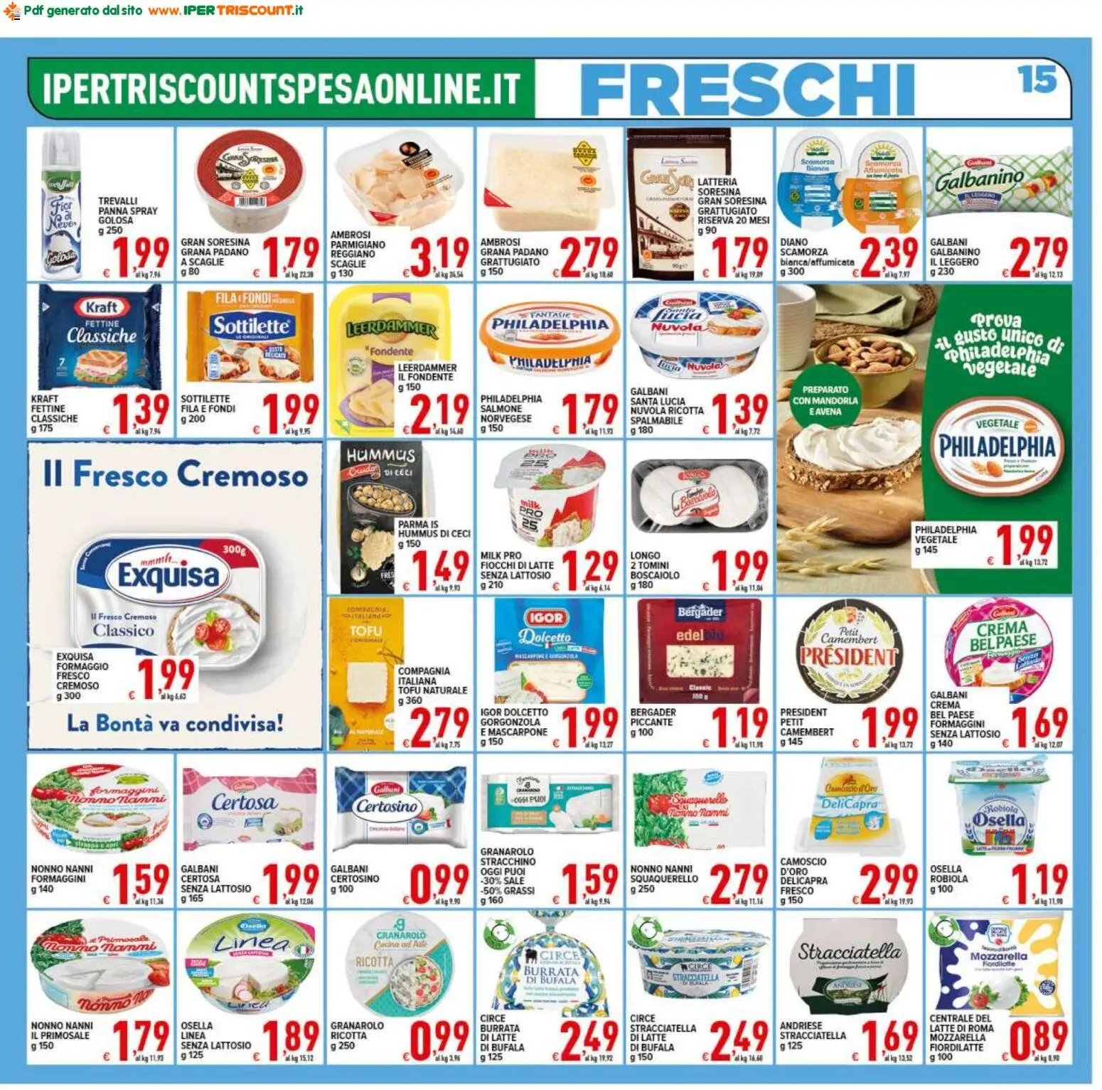 Volantino Ipertriscount del 07.04.2026 | Pagina: 15 | Prodotti: Tofu, Grana Padano, Robiola, Burrata