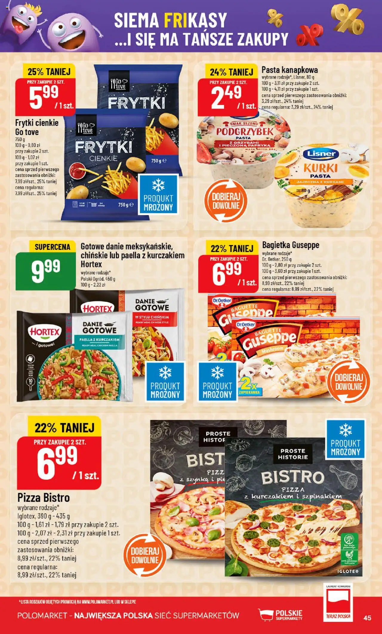 POLOmarket Gazetka od 15.10.2025 | Strona: 45 | Produkty: Pizza z kurczakiem, Bagietka, Paella, Frytki