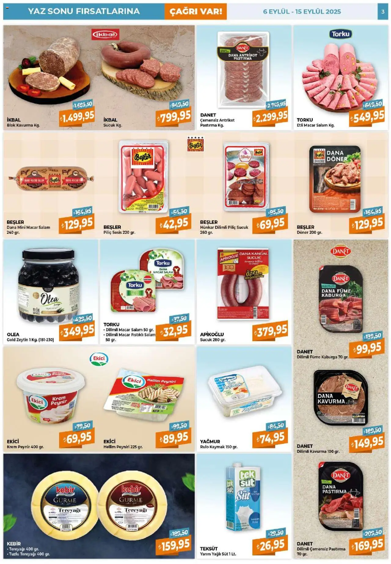 Çağrı Market Güncel Katalog - 06.09.2025 tarihinden itibaren geçerlidir | Sayfa: 3 | Ürünler: Süt, Peynir, Şal, Zeytin