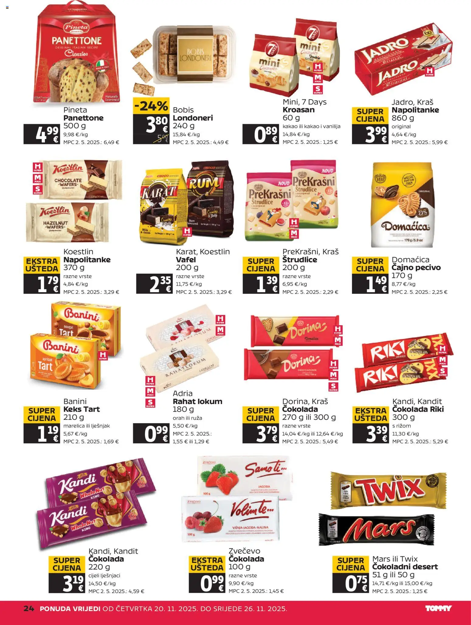 Tommy katalog | vrijedi od 20.11.2025 | Stranica: 24 | Proizvodi: Panettone, Dorina, Kroasan, Pecivo
