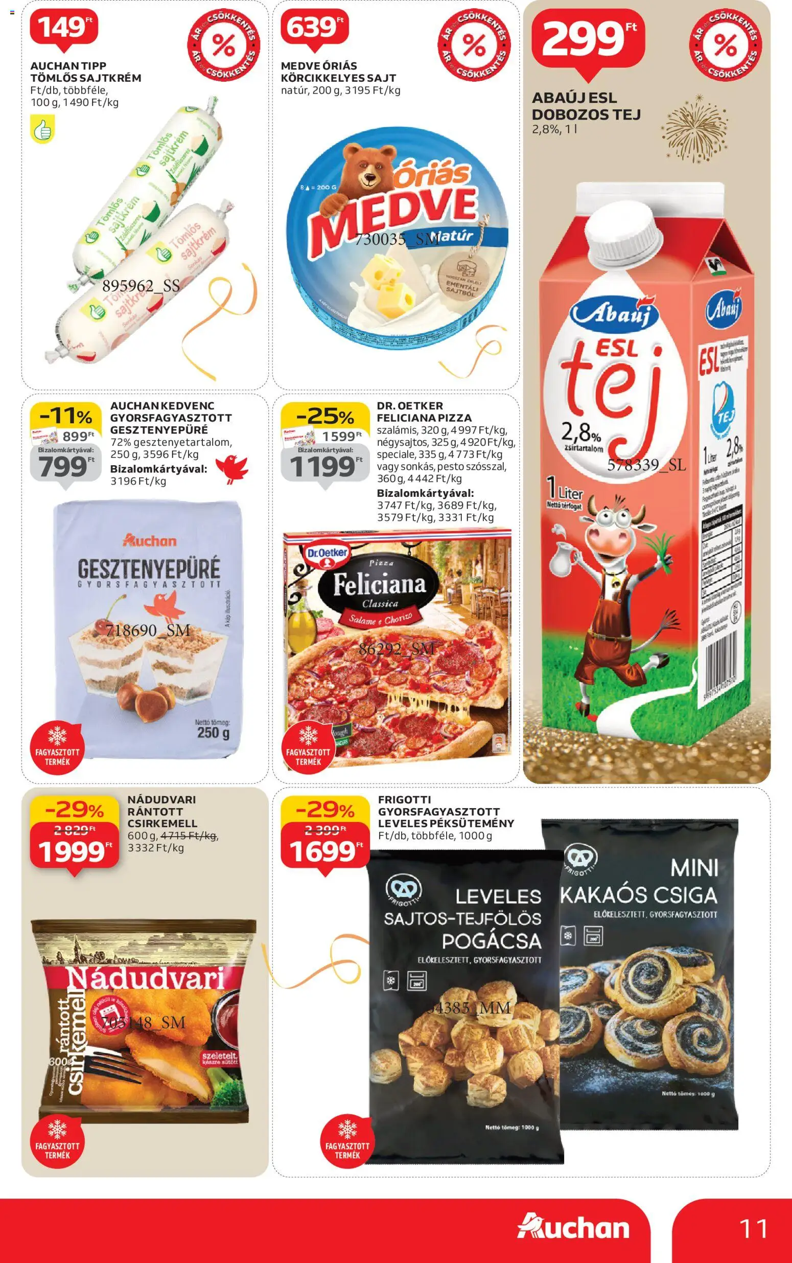 Auchan akciós ujság - amely érvényes a következő dátumtól: 27.12.2025 | Oldal: 11 | Termékek: Gesztenyepüré, Chorizo, Pizza, Kakaós csiga