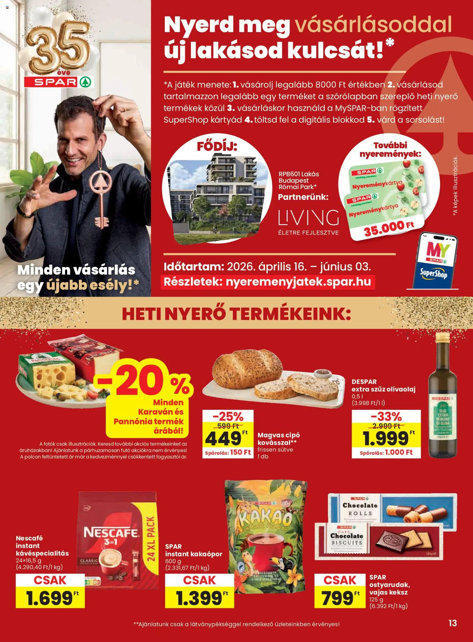 Spar akciós ujság - amely érvényes a következő dátumtól: 23.04.2026 | Oldal: 13 | Termékek: Játék, Kakaópor, Keksz, Olívaolaj