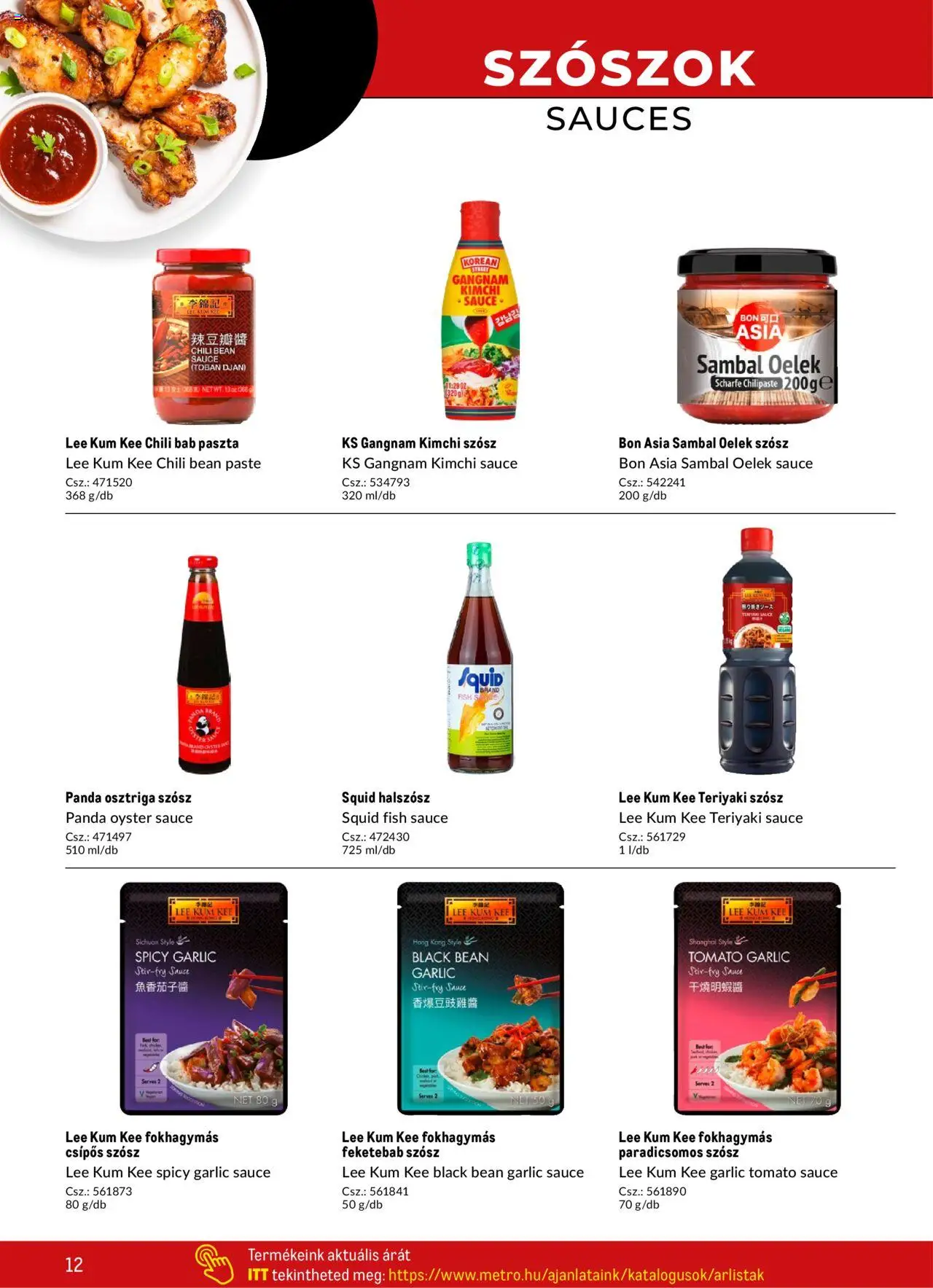 Metro akciós ujság - amely érvényes a következő dátumtól: 02.05.2025 | Oldal: 12 | Termékek: Chili, Teriyaki szósz, Halszósz, Szósz