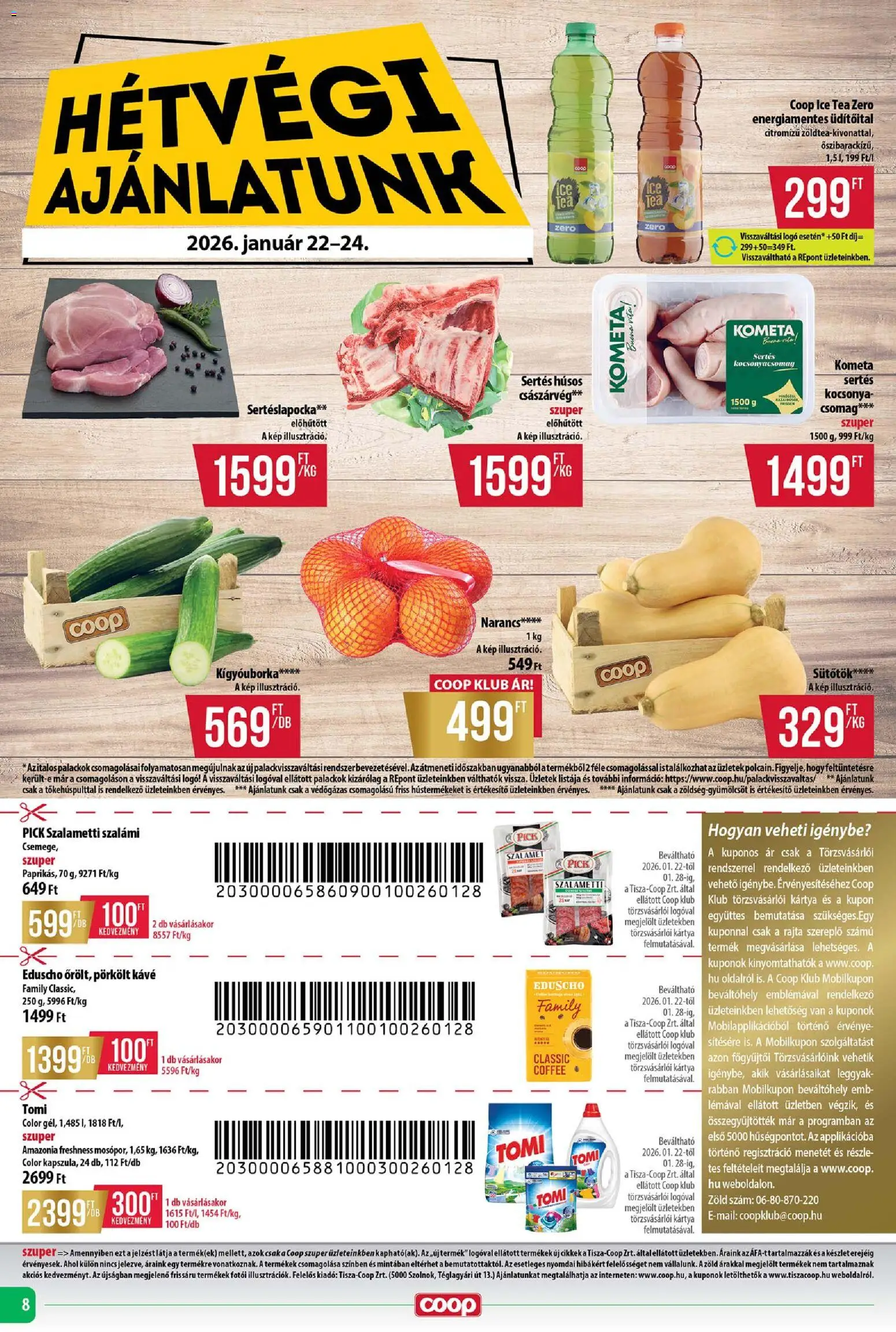 COOP akciós ujság - amely érvényes a következő dátumtól: 22.01.2026 | Oldal: 8 | Termékek: Pick, Ice tea, Szalámi, Tea