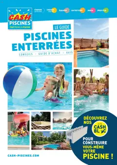 Cash Piscines - Prévisualisation de Cash Piscines catalogue valide à partir de 01.03.2024