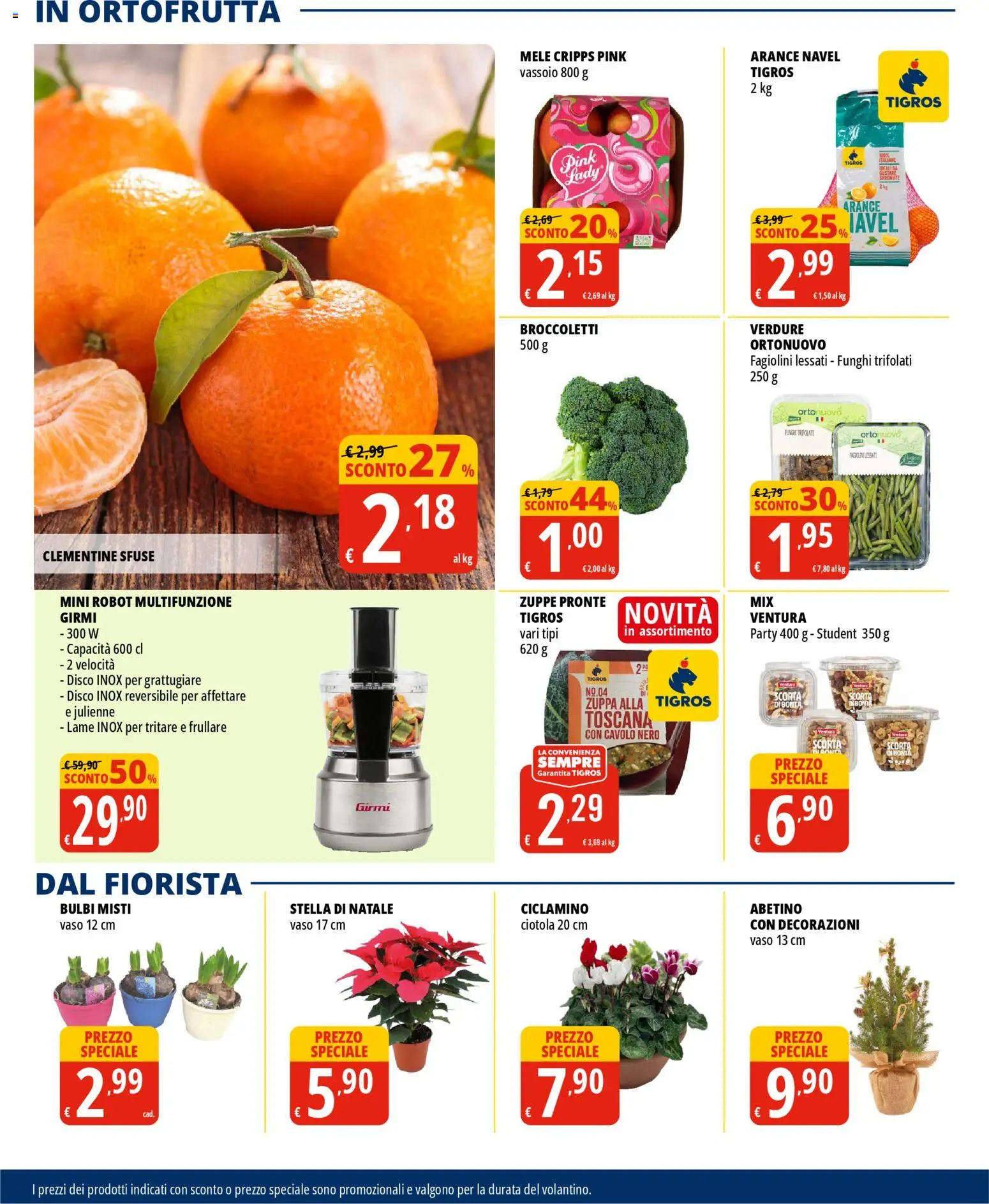 Volantino Tigros del 26.11.2025 | Pagina: 14 | Prodotti: Mele, Broccoletti, Vassoio, Vaso