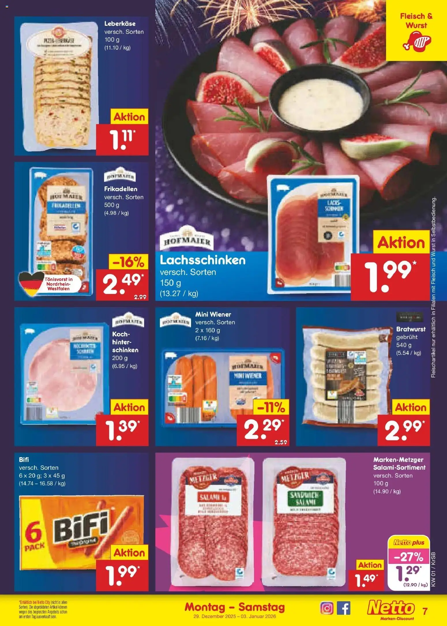Netto Marken-Discount prospekt Jüchen	 – gültig ab 28.12.2025 | Seite: 7 | Produkte: Bifi, Bratwurst, Fleisch, Leberkase
