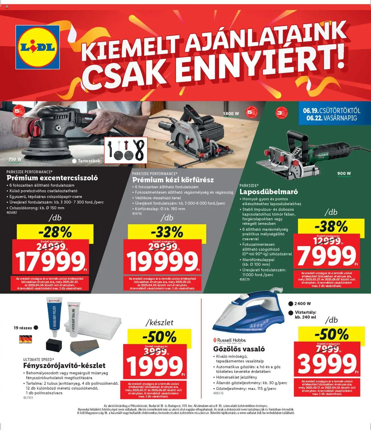 Lidl akciós ujság - amely érvényes a következő dátumtól: 19.06.2025 | Oldal: 4 | Termékek: Parkside, Kézi körfűrész, Körfűrész, Vasaló