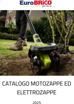 Anteprima del volantino Eurobrico Motozappe ed Elettrozappe catalogo valido a partire dal 23.07.2025
