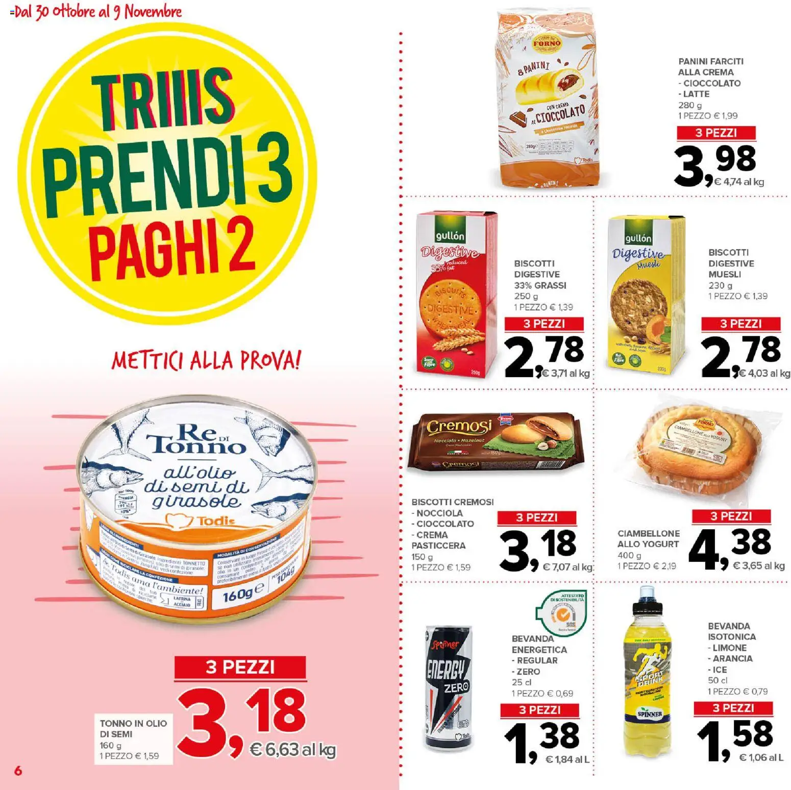 Volantino Todis del 30.10.2025 | Pagina: 6 | Prodotti: Muesli, Cioccolato, Tonno, Arancia