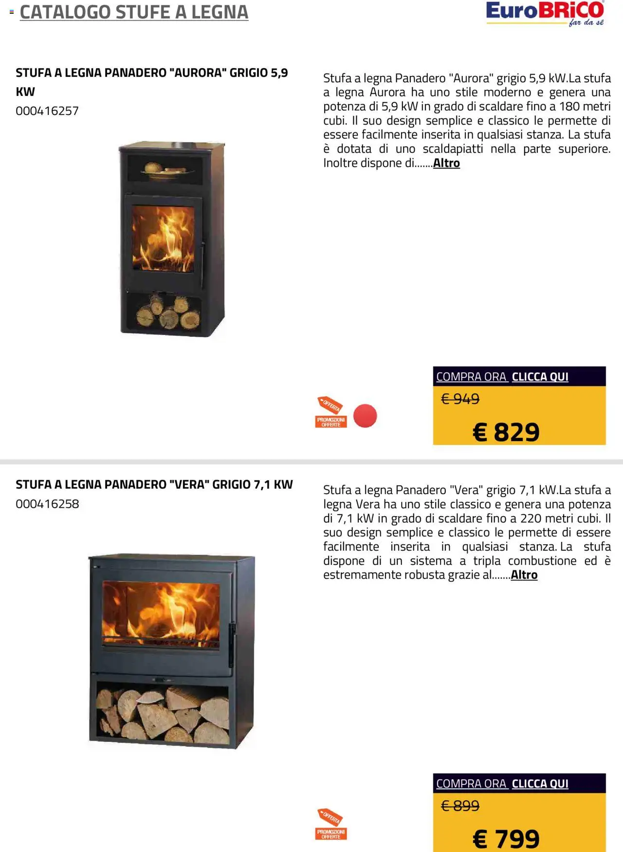 Volantino Eurobrico del 23.07.2025 | Pagina: 18 | Prodotti: Stufa a legna, Stufa