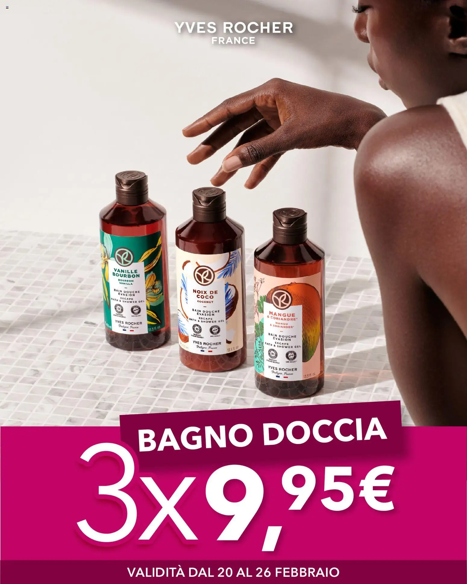 Volantino Yves Rocher del 20.02.2026 | Pagina: 1 | Prodotti: Bourbon, Mango, Bagno, Doccia