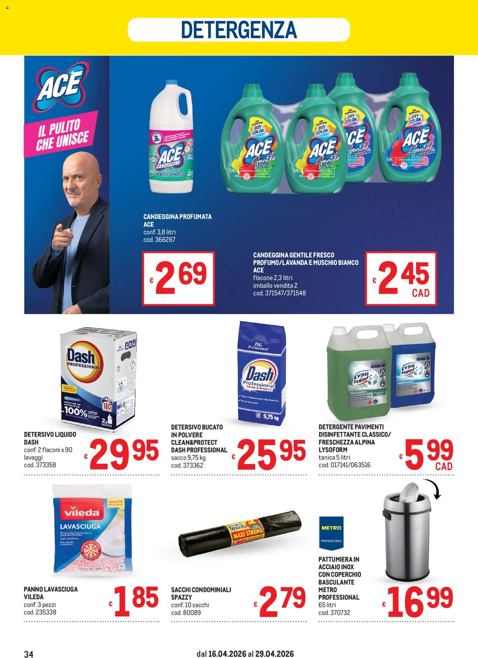 Volantino Metro del 16.04.2026 | Pagina: 34 | Prodotti: Candeggina, Tanica, Pattumiera, Lavanda