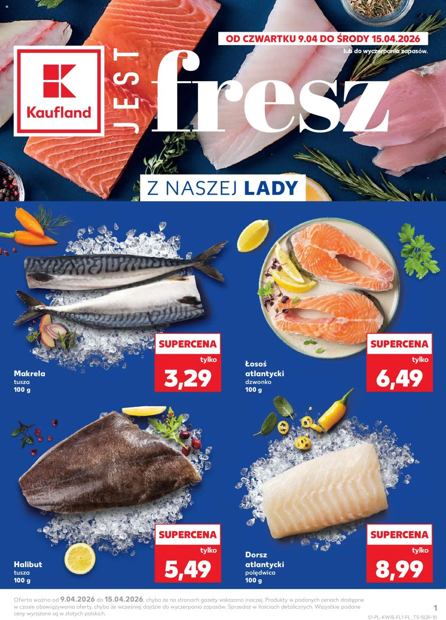 Kaufland Polsko leták - Jest fresz od 09.04.2026 | Strana: 1 | Produkty: Losos, Halibut, Makrela